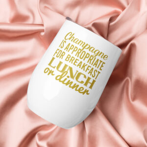 Champagne is appropriate wine tumbler - Image 14