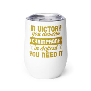 In victory you deserve champagne termostass veinile - Image 8