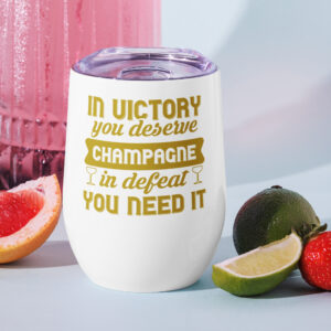 In victory you deserve champagne termostass veinile - Image 7