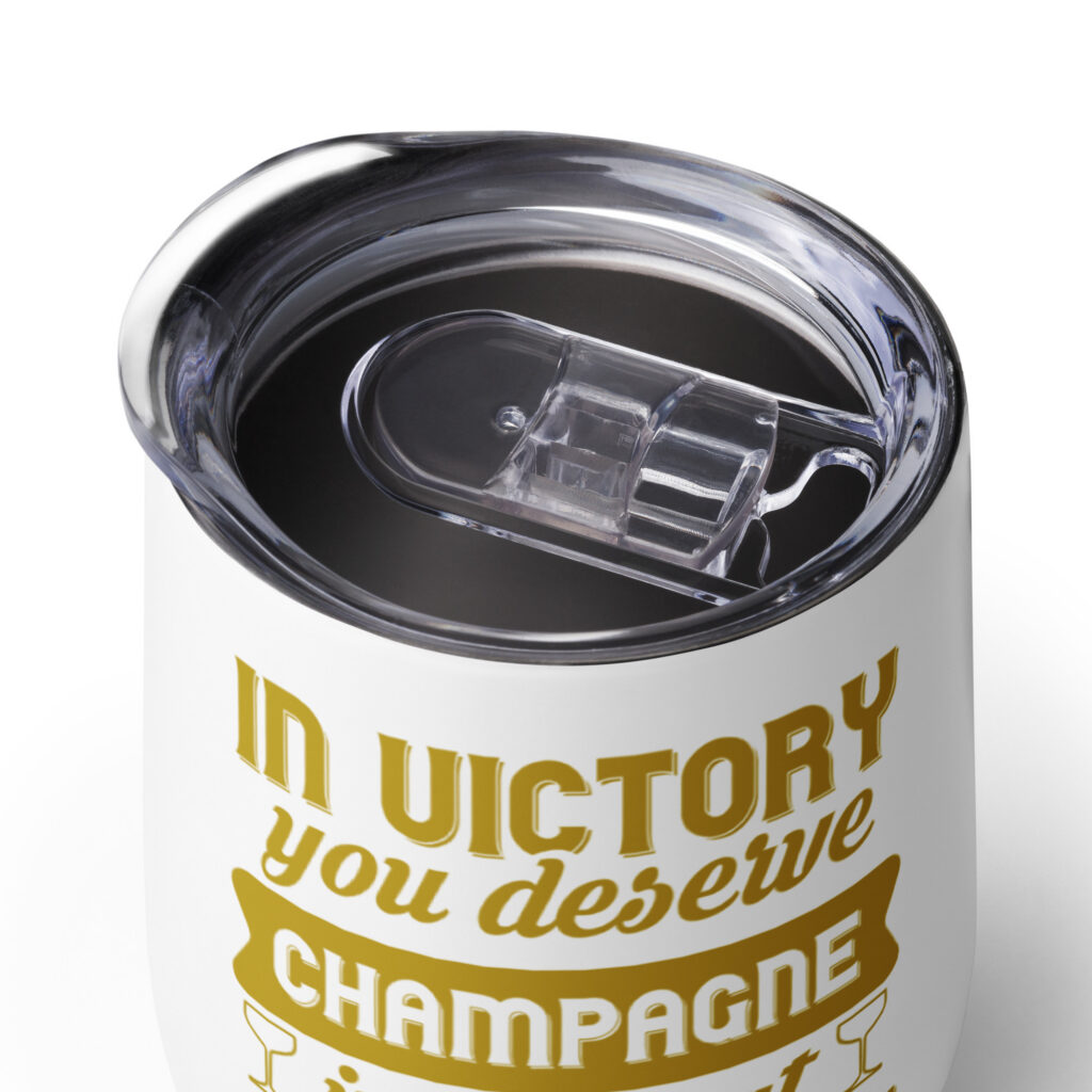 In victory you deserve champagne wine tumbler - Image 12