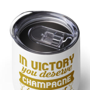 In victory you deserve champagne termostass veinile - Image 12